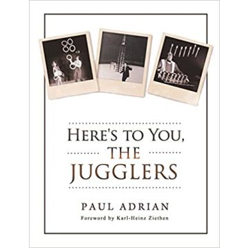 Here's to You, The Jugglers - Buch (englisch)